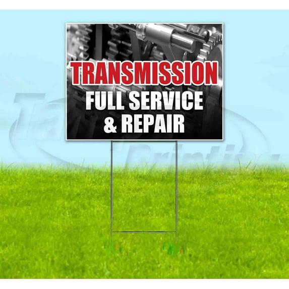 Transmission Full Service And Repair (18" x 24") Yard Sign, Includes Metal Step Stake