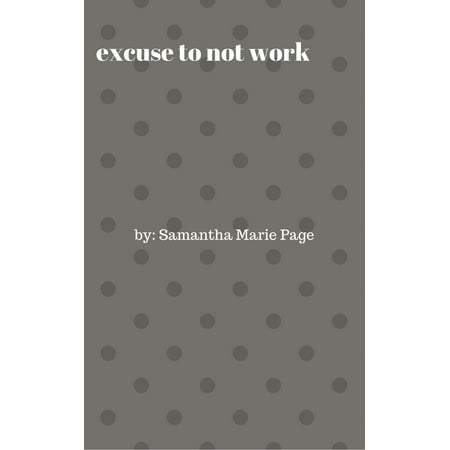 Excuse to Not Work - eBook