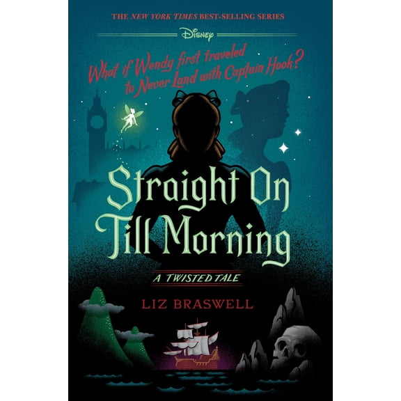 Straight on till Morning: A Twisted Tale (Hardcover)
