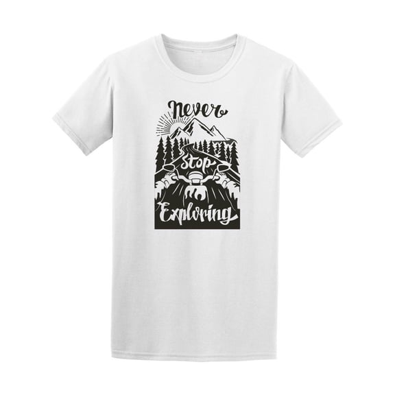 Motorcycle On Road Never Stop Tee Men's -Image by Shutterstock