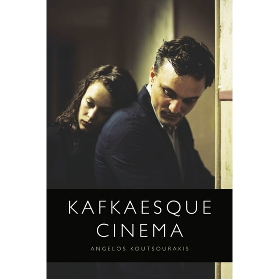 Kafkaesque Cinema, (Hardcover)