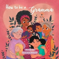 How to be a Gramma, (Paperback)