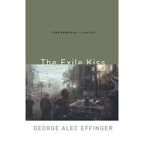 Pre-Owned The Exile Kiss (Paperback) 076531360X 9780765313607