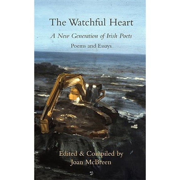 Pre-Owned The Watchful Heart: Twenty-Four Contemporary Irish Poets (Paperback) by Joan McBreen