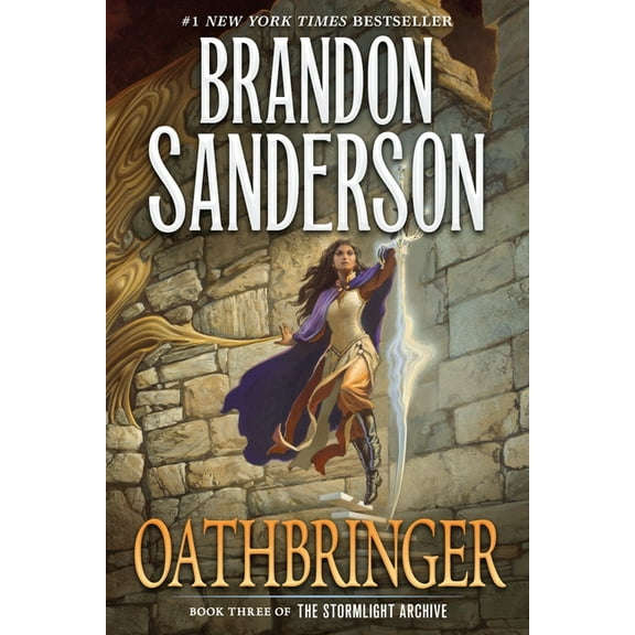 Stormlight Archive Oathbringer: Book Three of the Stormlight Archive, Book 3, (Hardcover)