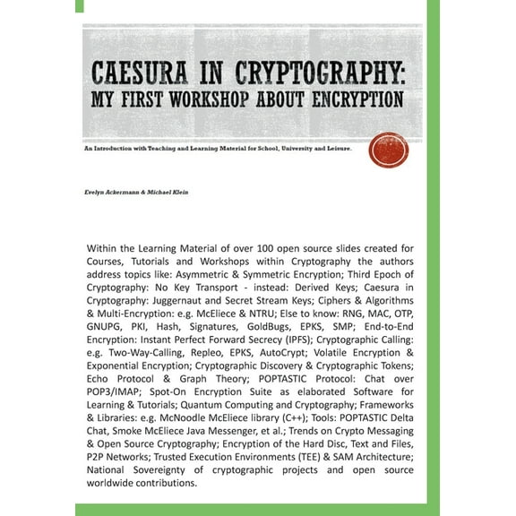 Caesura in Cryptography [Paperback]: My first Workshop about Encryption - An Introduction with Teaching and Learning Mat, (Paperback)