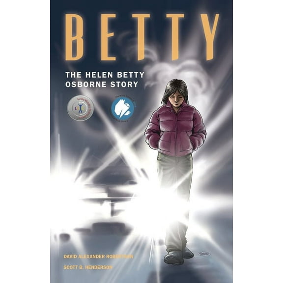 Betty: The Helen Betty Osborne Story, (Paperback)