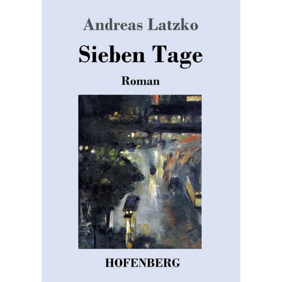 Sieben Tage : Roman (Paperback)