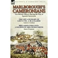 thumbnail image 1 of Pre-Owned Marlborough's Cameronians: Two British Officers During the War of Spanish Succession-The Life and Diary of Lieut. Col. J. Blackader by Andrew Crichton, 1 of 1