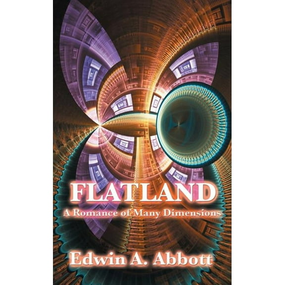 Flatland : A Romance of Many Dimensions (Hardcover)