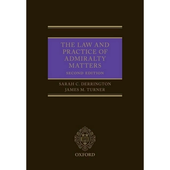 Law and Practice of Admirality Matters, (Hardcover)