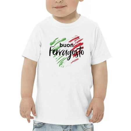 

Buon Ferragosto Brush Paint T-Shirt Toddler -Image by Shutterstock 4 Toddler