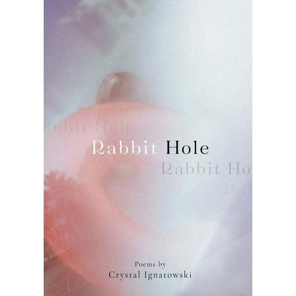 Rabbit Hole, (Paperback)