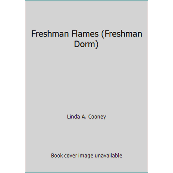 Pre-Owned Freshman Flames (Freshman Dorm) (Paperback) 0061061271 9780061061271