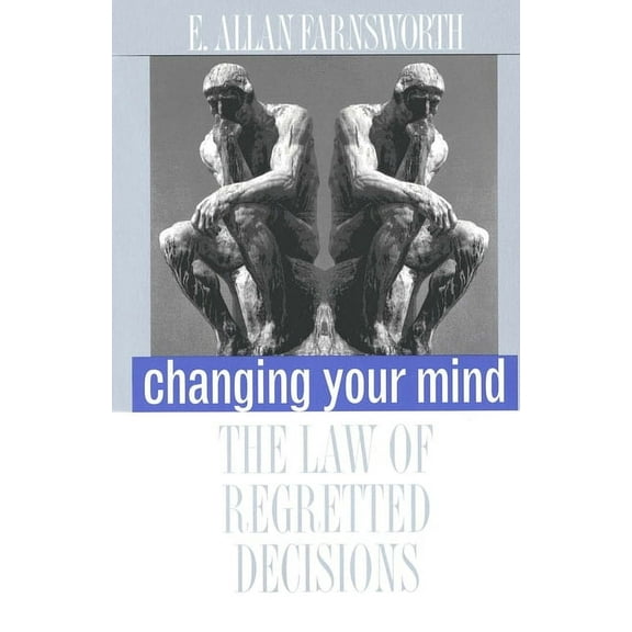 Changing Your Mind : The Law of Regretted Decisions (Paperback)