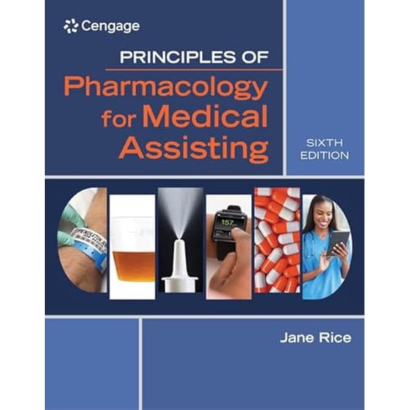 Pre-Owned Principles of Pharmacology for Medical Assisting (Paperback) 1305859324 9781305859326
