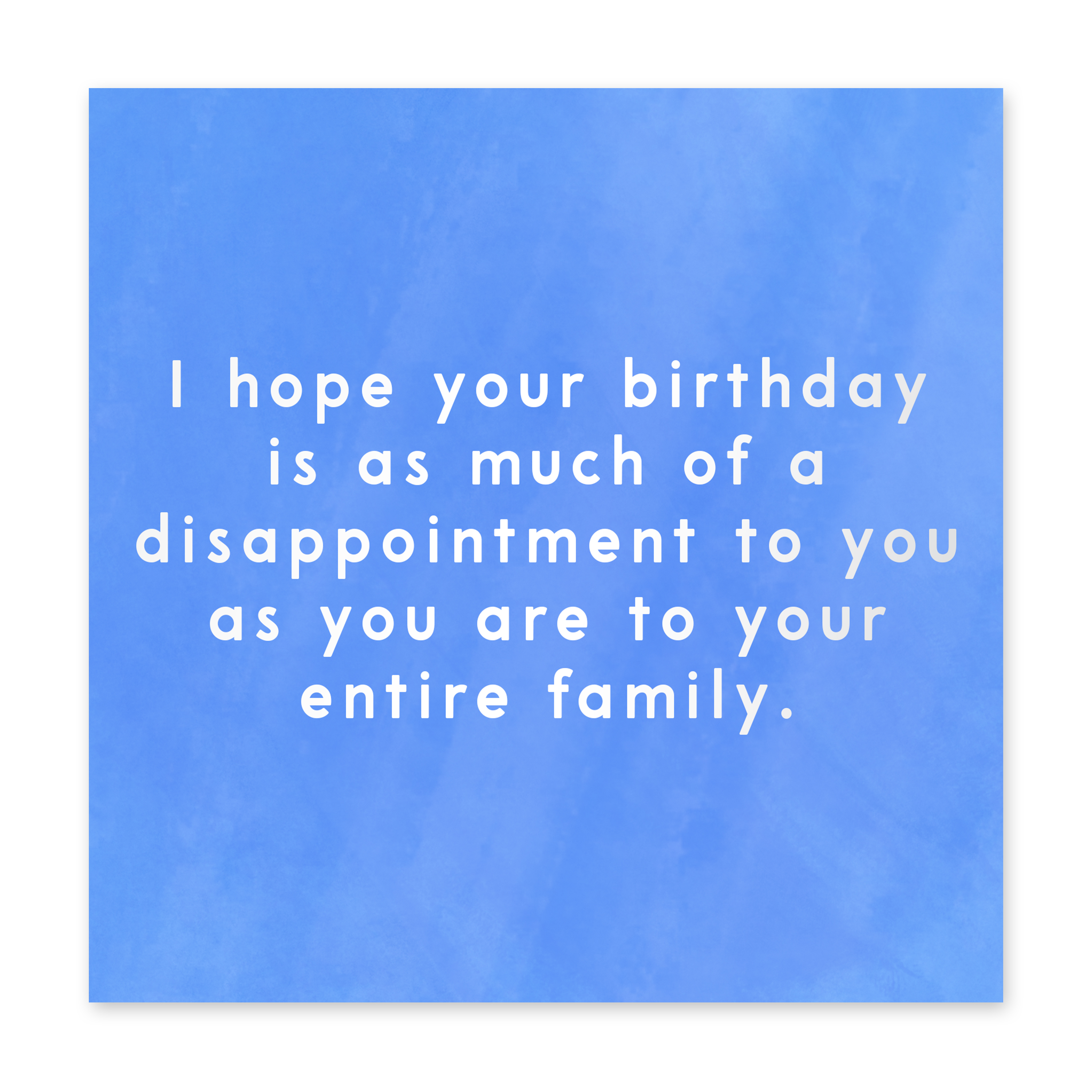 Central 23 Funny Birthday Card for Him 'I Hope Your Birthday Is