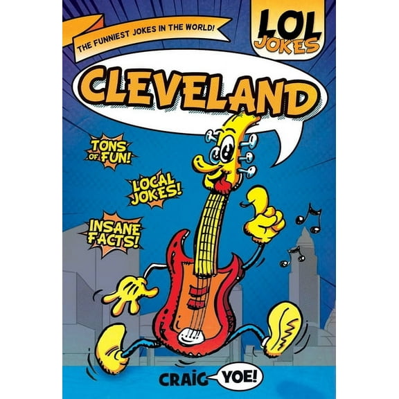 LOL Jokes: Cleveland  Paperback  146719817X 9781467198172 Craig Yoe