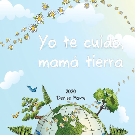 Yo te cuido, mamá tierra (Paperback)