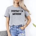 thumbnail image 2 of Everyday Im Motherin Shirt Funny Mom Life Tee Women Cute Mothers Day Gift Top, 2 of 6