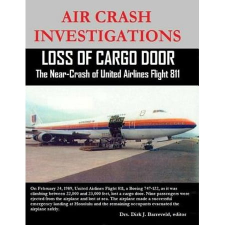 Air Crash Investigations - Loss of Cargo Door - The Near Crash of United Airlines Flight 811 -