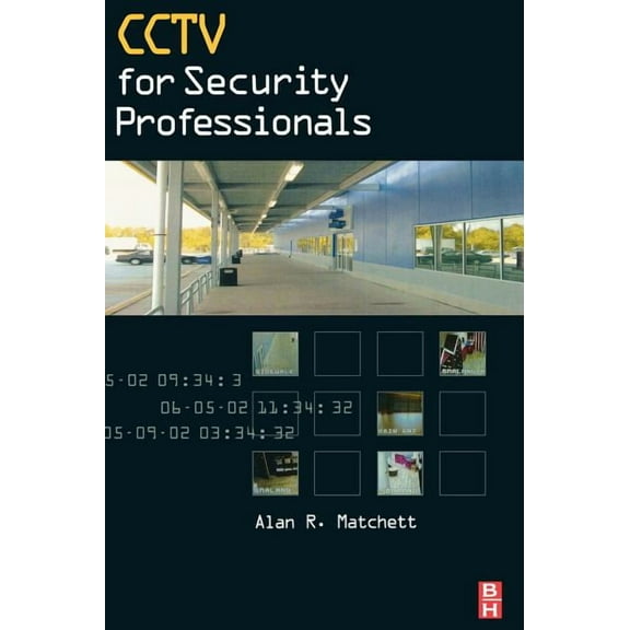 Cctv for Security Professionals, (Hardcover)