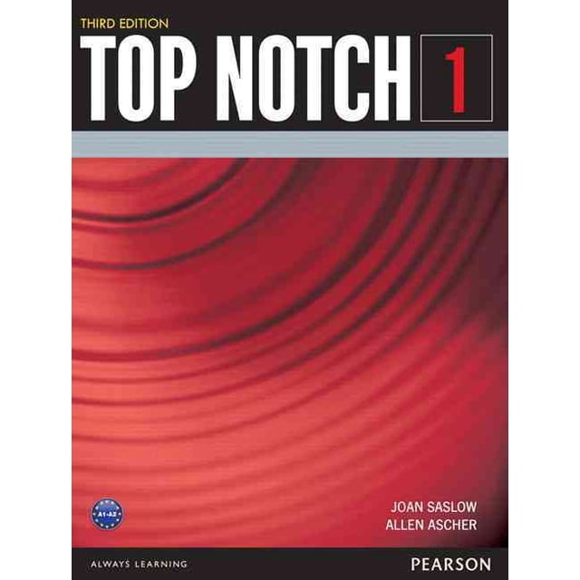 TOP NOTCH 1 STUDENT BOOK 3ED. PEARSON JOAN SASLOW