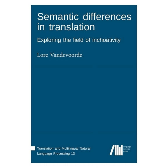 Semantic differences in translation (Hardcover)