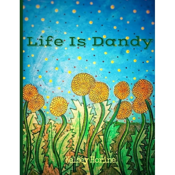 Life Is Dandy (Paperback)