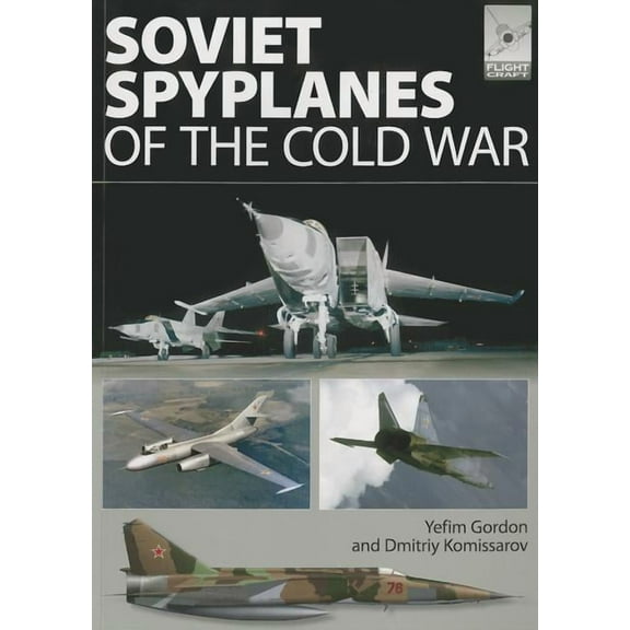 FlightCraft: Soviet Spyplanes of the Cold War (Paperback)