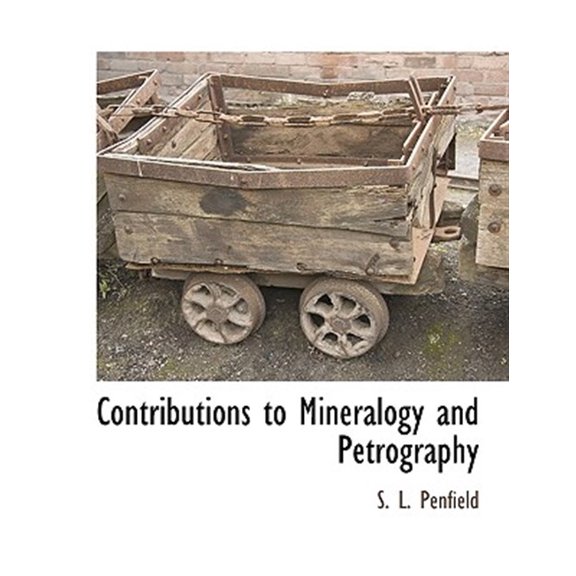 Pre-Owned Contributions to Mineralogy and Petrography