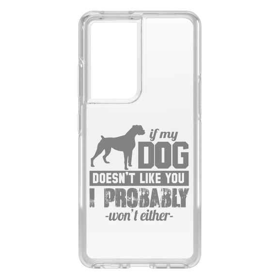 DistinctInk Clear Shockproof Hybrid Case for Galaxy S21 ULTRA 5G (6.8" Screen) - TPU Bumper Acrylic Back Tempered Glass Screen Protector - If My Dog Doesn't Like You I Won't Either