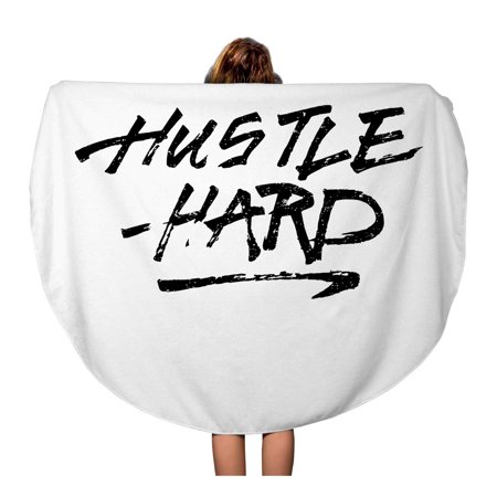 KDAGR 60 inch Round Beach Towel Blanket Hustle Hard Ink Hand Lettering Modern Brush Phrase Inspiration Travel Circle Circular Towels Mat Tapestry Beach Throw