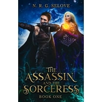 The Assassin and the Sorceress The Assassin and the Sorceress: (A Sapphic Romance Fantasy Adventure), Book 1, (Paperback)