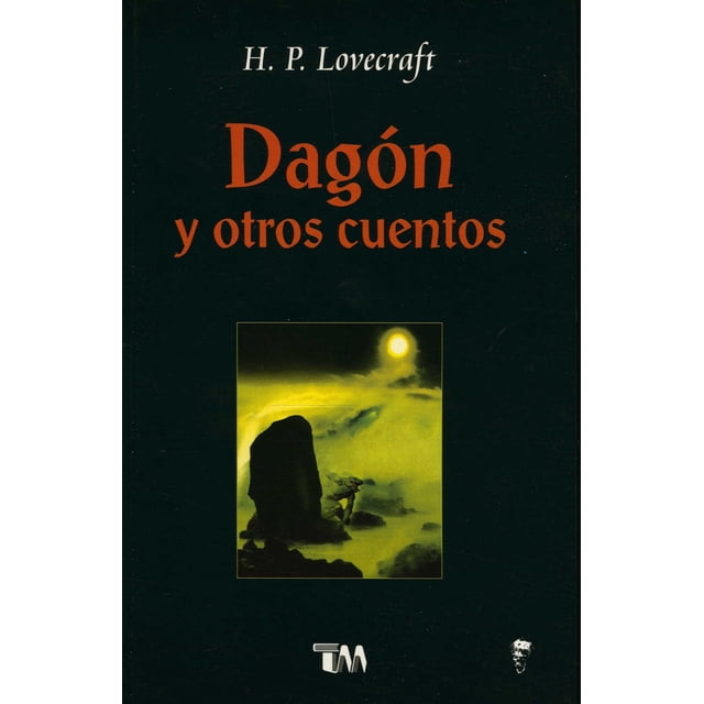 DAGON Y OTROS CUENTOS GRUPO EDITORIAL TOMO H. P. LOVECRAFT