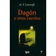 thumbnail image 1 of DAGON Y OTROS CUENTOS GRUPO EDITORIAL TOMO H. P. LOVECRAFT, 1 of 1