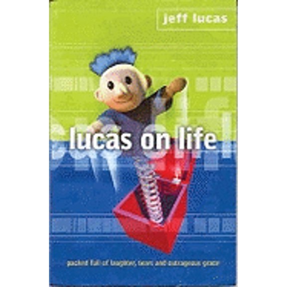 Pre-Owned Lucas on Life: Packed Full of Laughter, Tears, and Outrageous Grace (Paperback) 1860243606 9781860243608