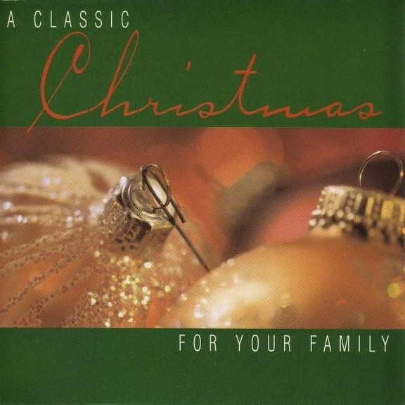 Various Artists - Classic Christmas for Your Family / Various - Music & Performance - CD