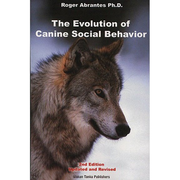 Pre-Owned The Evolution of Canine Social Behavior (Paperback) 0966048415 9780966048414