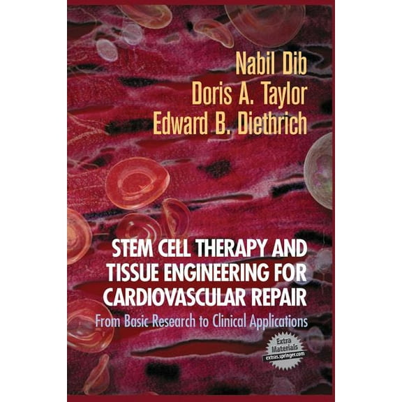 Stem Cell Therapy and Tissue Engineering for Cardiovascular Repair: From Basic Research to Clinical Applications, (Paperback)