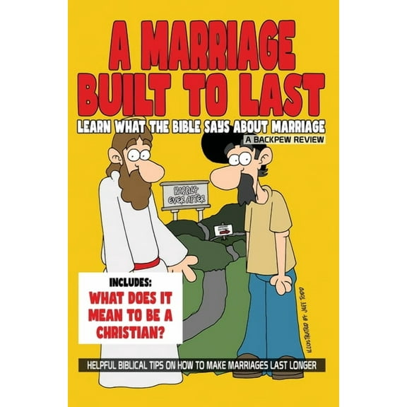 A Marriage Built To Last: Learn What The Bible Says About Marriage, (Paperback)