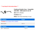 thumbnail image 2 of Crankcase Breather Hose - Compatible with 2006 - 2008 Audi A4 3.2L V6 2007, 2 of 2