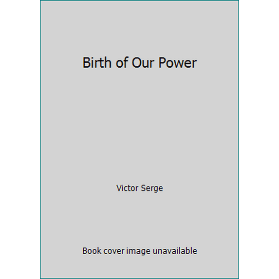 Pre-Owned Birth of Our Power (Paperback) 0904613496 9780904613490