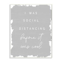 Stupell Industries Social Distancing Before It’s Cool Sassy Hipster Phrase Wall Plaque, 13 x 19, Design by Daphne Polselli