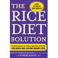 thumbnail image 1 of Pre-Owned The Rice Diet Solution: The World-Famous Low-Sodium, Good-Carb, Detox Diet for Quick and Lasting Weight Loss, 1 of 1
