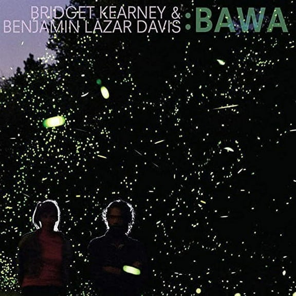 Kearney,Bridget & Lazar Davis,Benjamin - Bawa - Folk Music - CD
