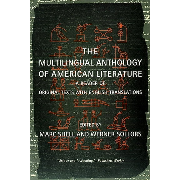 The Multilingual Anthology of American Literature: A Reader of Original Texts with English Translations, (Hardcover)