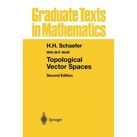 Graduate Texts in Mathematics Topological Vector Spaces, Book 3, (Paperback)