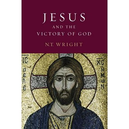 Jesus and the Victory of God