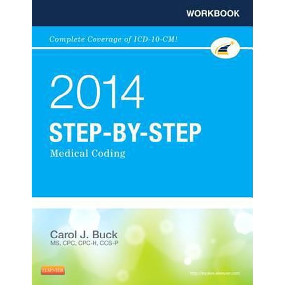 Pre-Owned Workbook for Step-by-Step Medical Coding, 2014 Edition (Paperback) 1455746304 9781455746309